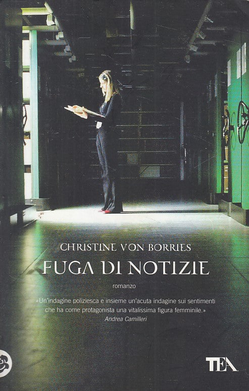 LN- FUGA DI NOTIZIE - VON BORRIES - TEA - TEADUE - 1a ED. - 2008 - B - YFS498