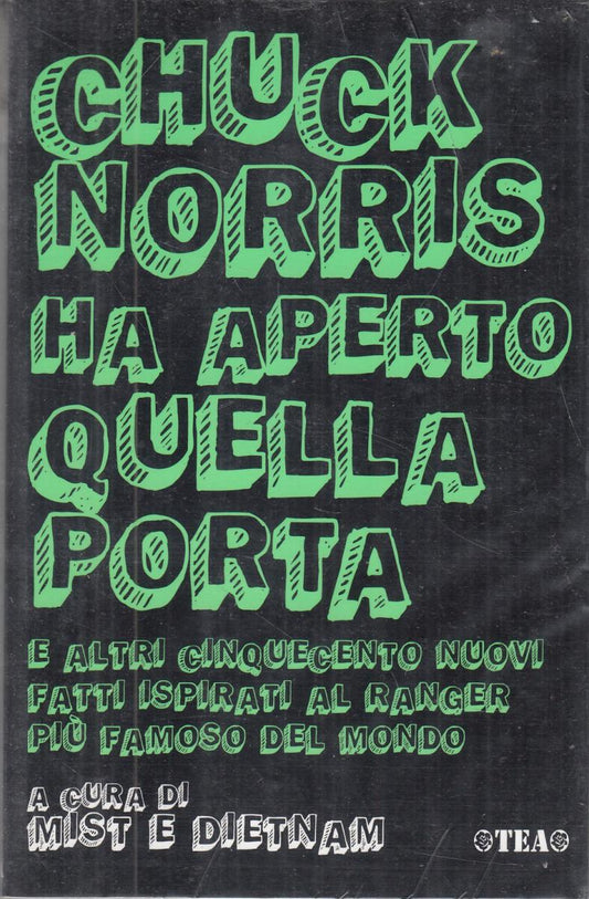 LN2- CHUCK NORRIS HA APERTO QUELLA PORTA - MIST E DIETNAM - TEA - B- JXS111