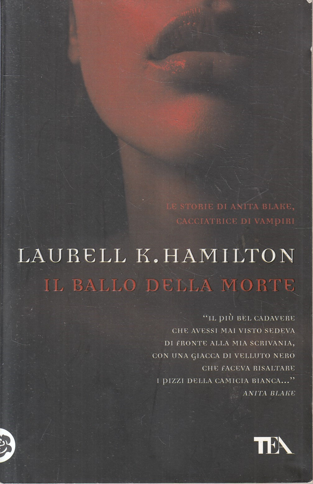 LN2- IL BALLO DELLA MORTE - LAURELL K. HAMILTON - TEA TEADUE - B - JXS239
