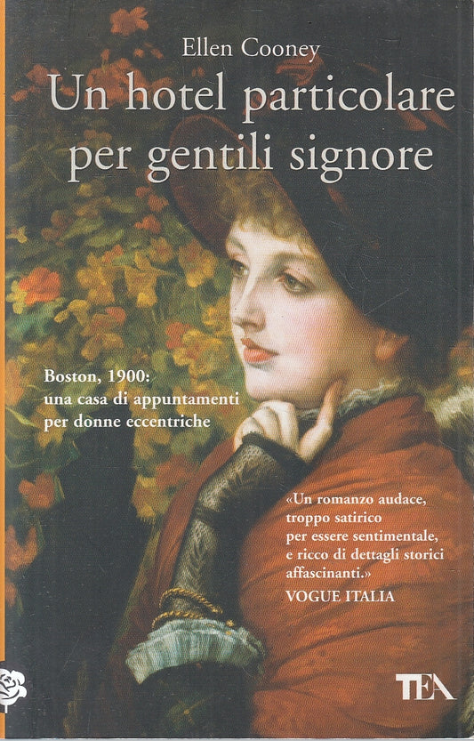 LN2- UN HOTEL PARTICOLARE PER GENTILI SIGNORE - COONEY - TEA TEADUE - B - JXS90
