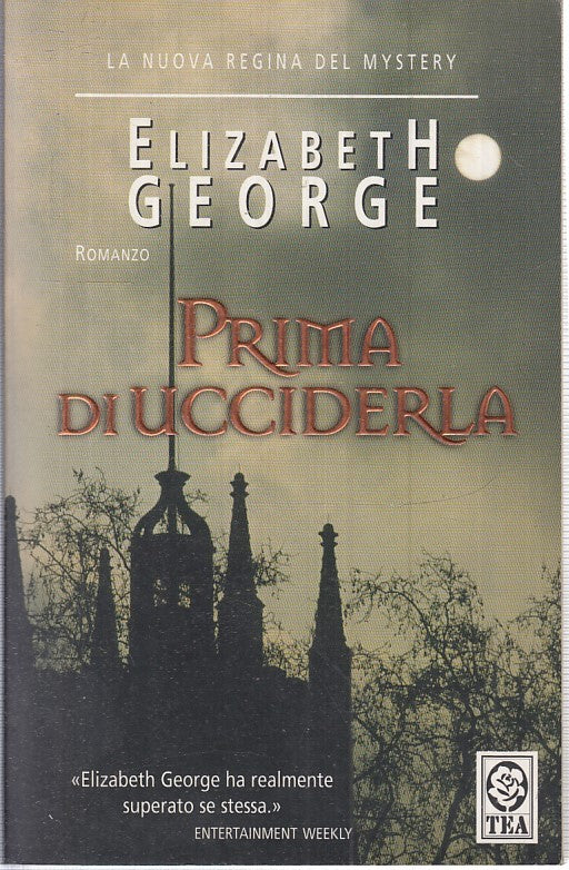 Prima di ucciderla - Elizabeth George - Tea TeaDue - JXS17