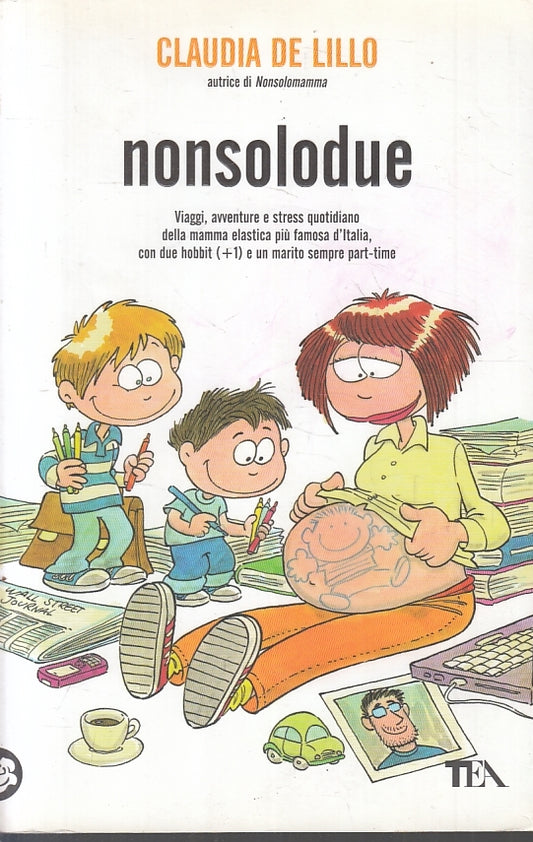 NONSOLODUE - CLAUDIA DE LILLO - TEA --- 2010 - B - ZFS267