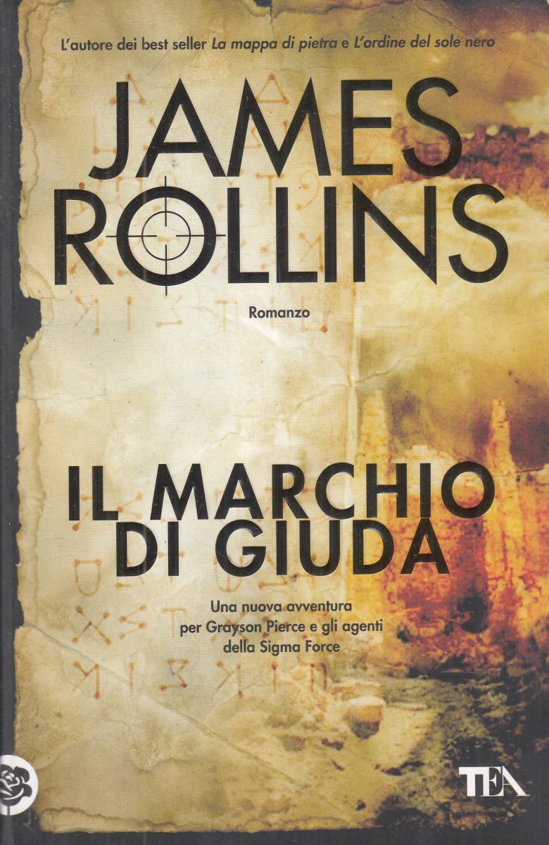 LN2- IL MARCHIO DI GIUDA - JAMES ROLLINS - TEA - B - JXS151