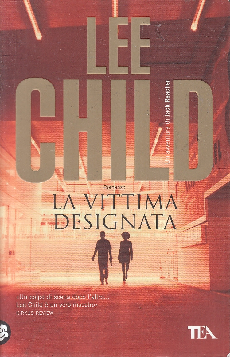 LN2- LA VITTIMA DESIGNATA - LEE CHILD - TEA TEADUE - B - JXS122