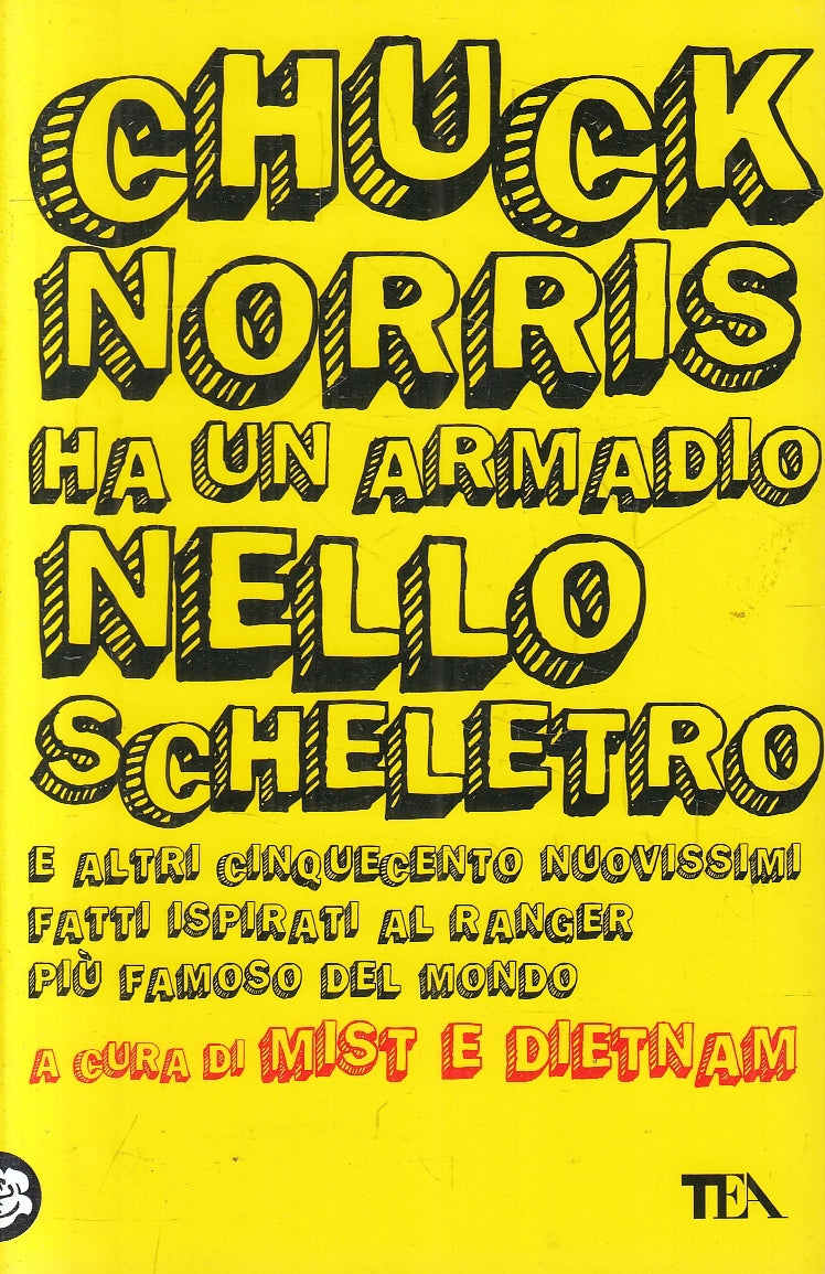 LN2- CHUCK NORRIS HA ARMADIO NELLO SCHELETRO - MIST DIETNAM - TEA - B - JXS8