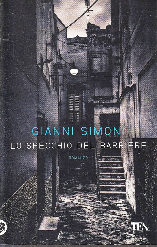 LN- LO SPECCHIO DEL BARBIERE - GIANNI SIMONI - TEA ---- B- ZFS643