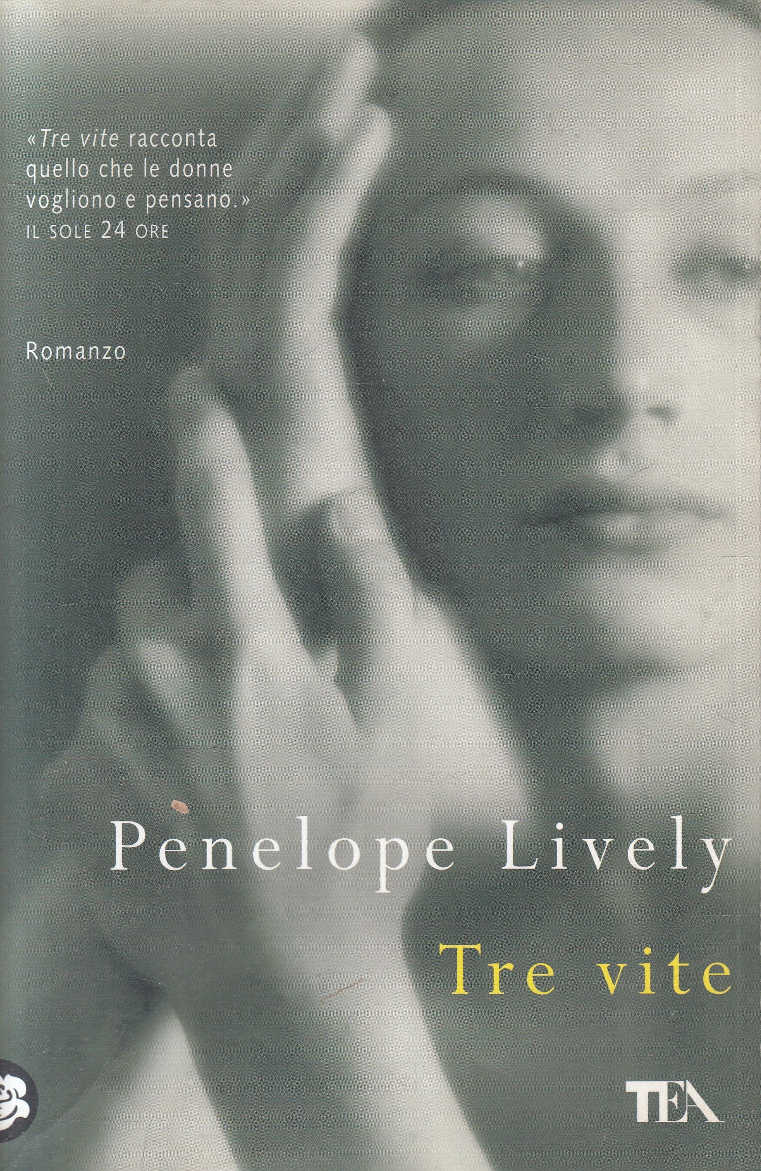 LN- TRE VITE - PENELOPE LIVELY - TEA - TEADUE - 1a ED. - 2010 - B - YFS498