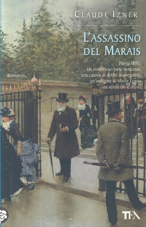 LN- L'ASSASSINO DEL MARAIS - CLAUDE IZNER - TEA - TEADUE -- 2010 - B - ZFS127