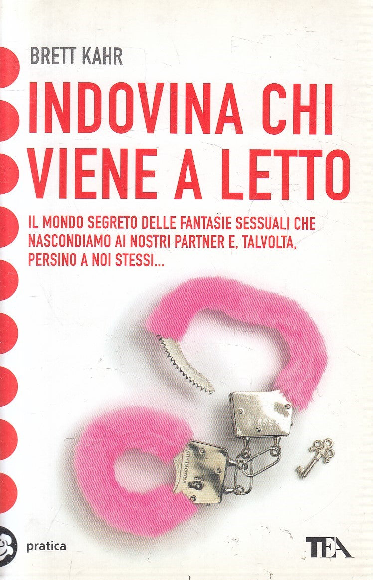 INDOVINA CHI VIENE A LETTO - BRETT KAHR - TEA PRATICA - B - JXS222