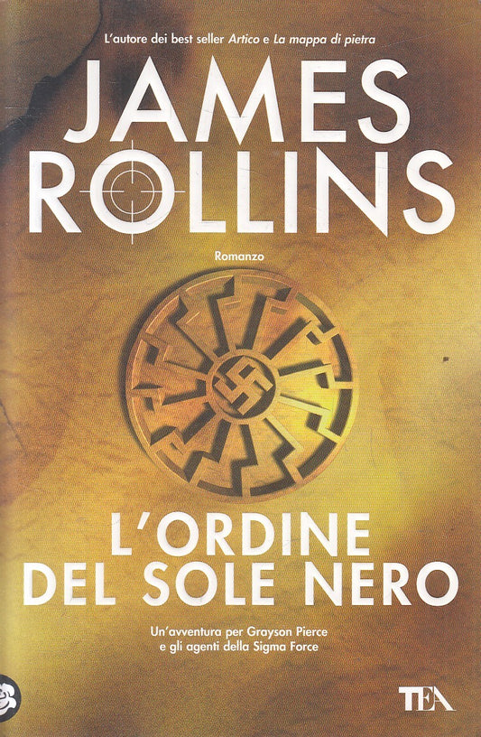 L'ORDINE DEL SOLE NERO - JAMES ROLLINS - TEA BEST SELLER - B - JXS200