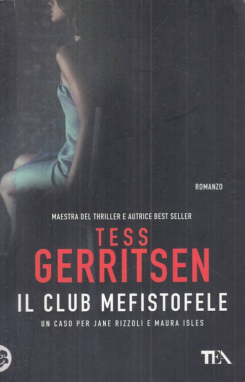 LN- IL CLUB MEFISTOFELE - GERRITSEN - TEA -- 1a ED. - 2011 - B - ZFS258