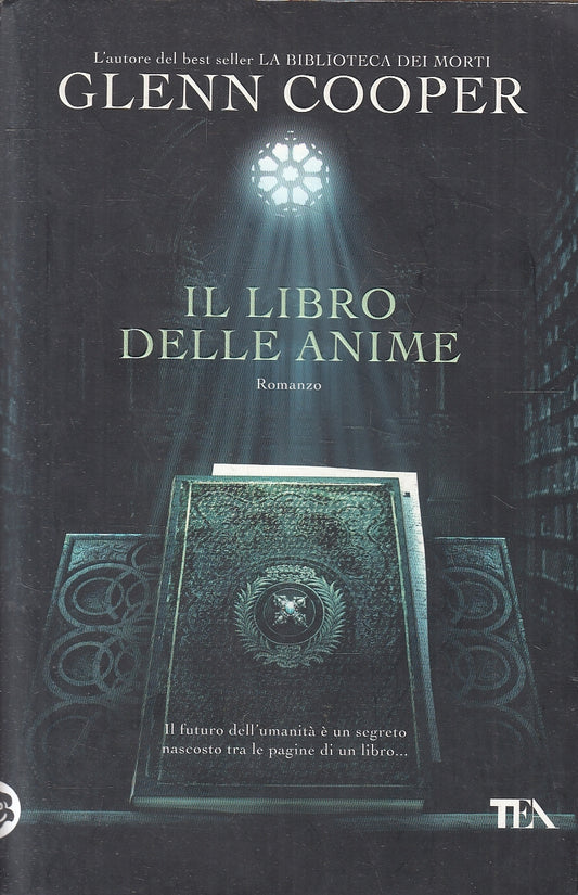 LN2- IL LIBRO DELLE ANIME - GLENN COOPER - TEA I GRANDI - B - JXS122