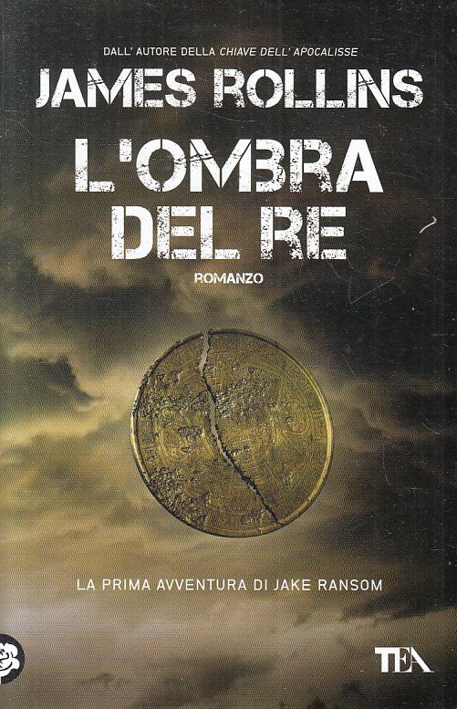 LN2- L'OMBRA DEL RE - JAMES ROLLINS - TEA TEADUE - B - JXS250