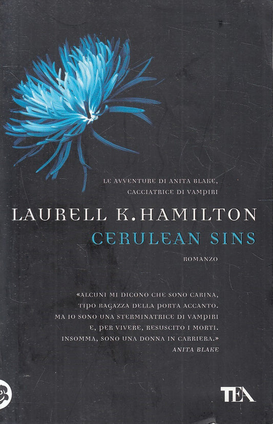 CERULEAN SINS - LAURELL K. HAMILTON - TEA TEADUE - B - JXS238