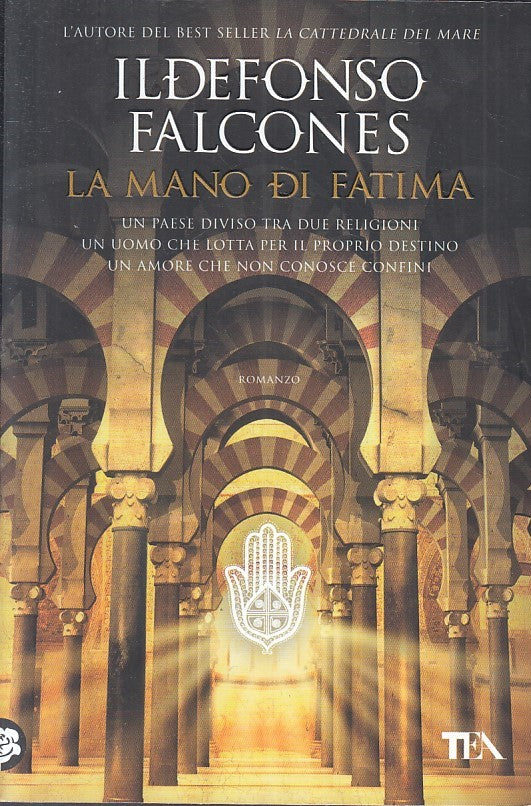 LN2- LA MANO DI FATIMA - ILDEFONSO FALCONES - TEA I GRANDI - B - JXS207