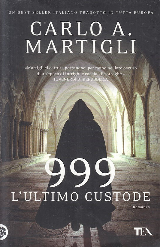 LN2- 999 L'ULTIMO CUSTODE - CARLO A. MARTIGLI - TEA I GRANDI - B - JXS233