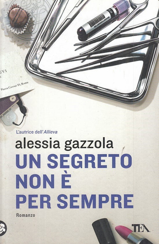 UN SEGRETO NON E' PER SEMPRE - GAZZOLA - TEA --- 2014 - B - ZFS431