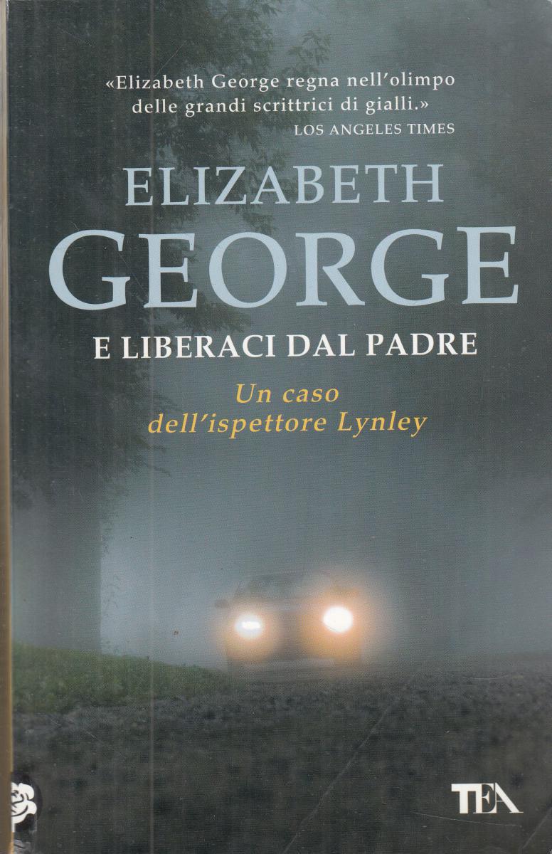 LN2- E LIBERACI DAL PADRE - ELIZABETH GEORGE - TEA - B - JXS121