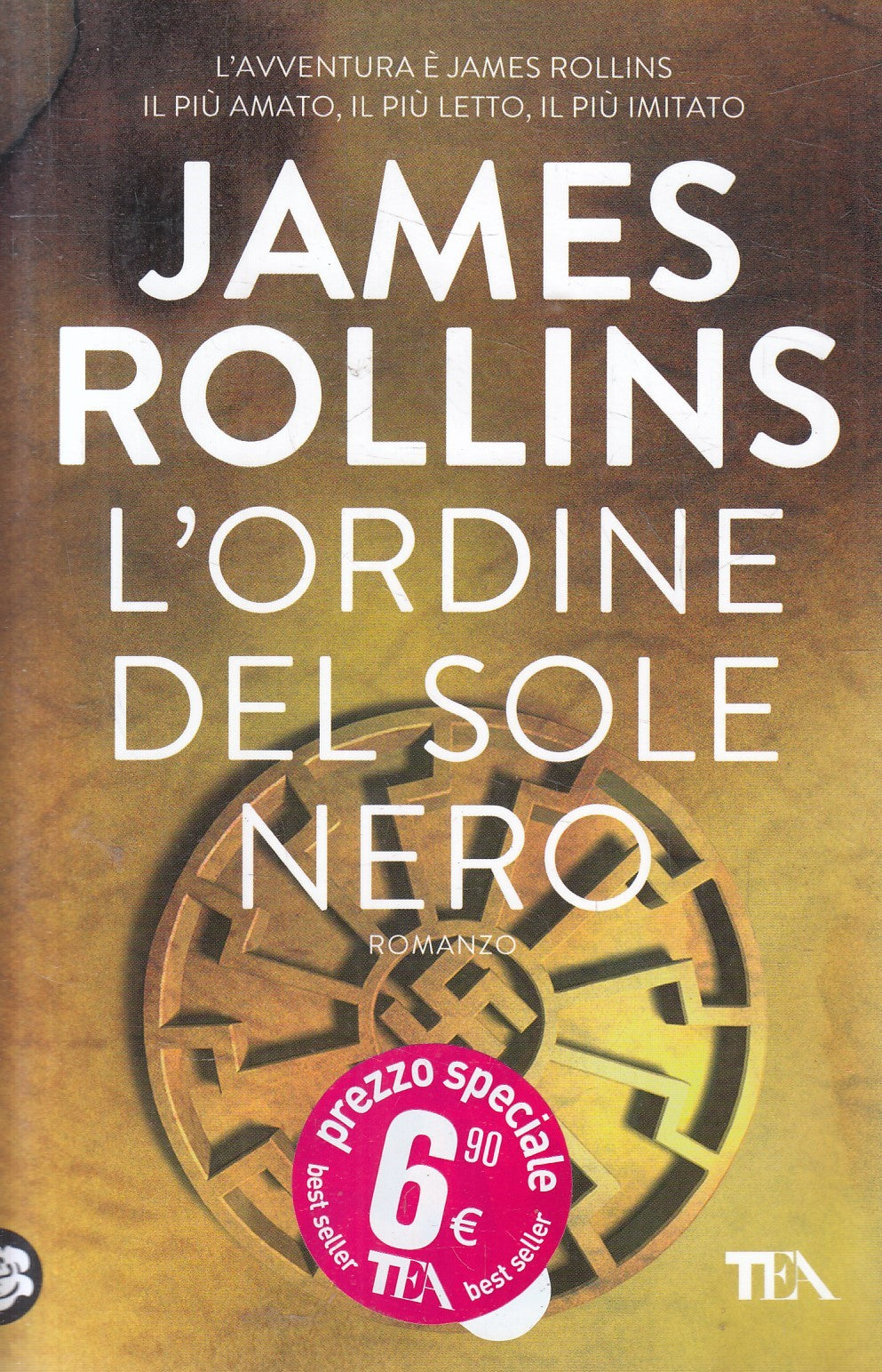 L'ordine del sole nero - James Rollins - Tea Best - JXS31