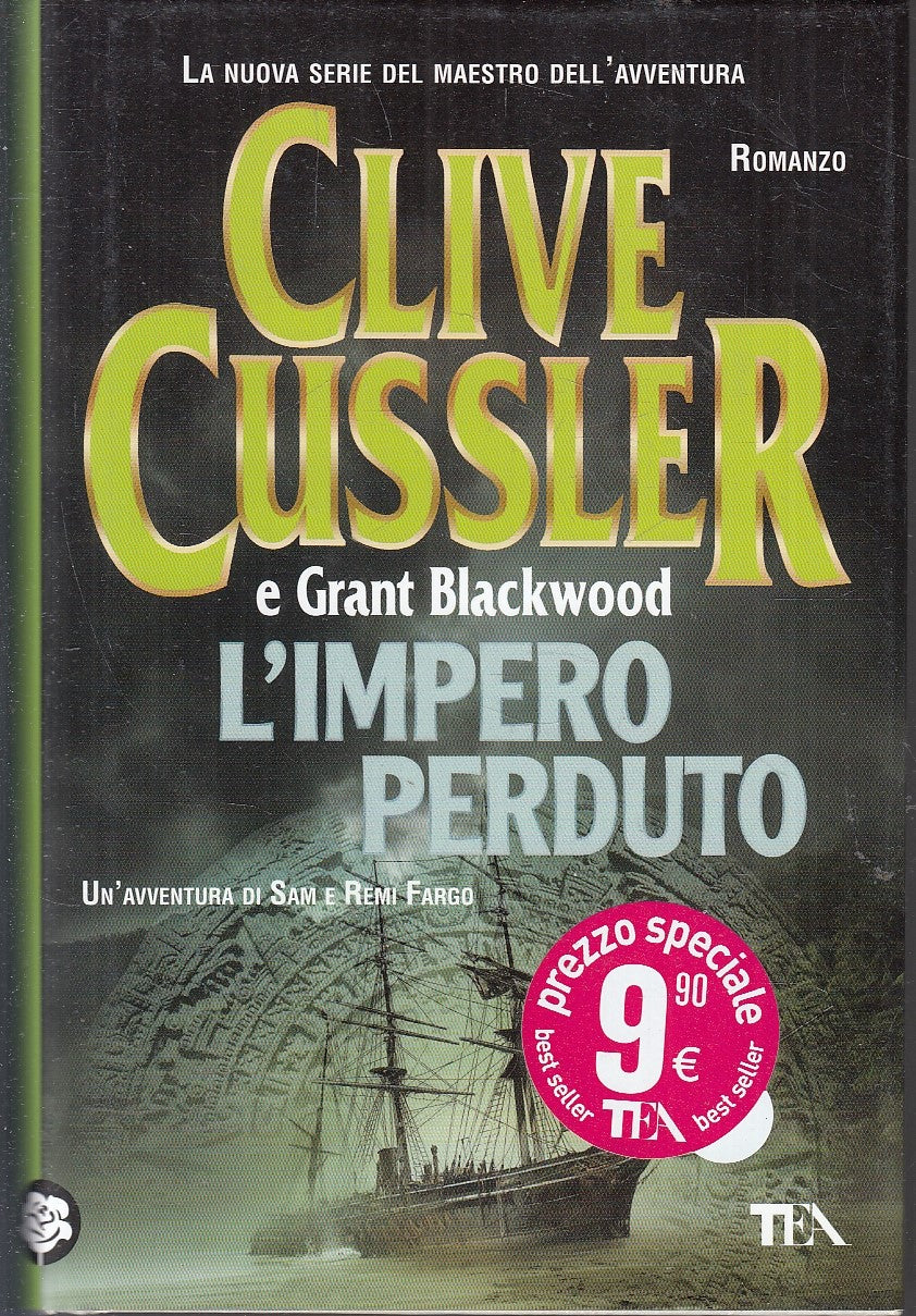 LN- L'IMPERO PERDUTO SAM REMI FARGO - CUSSLER BLACKWOOD- TEA--- 2014- CS- YFS333