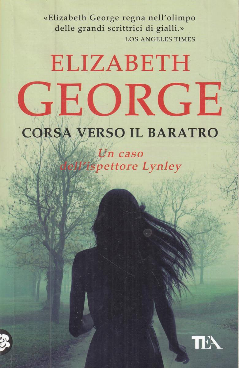 LN2- CORSA VERSO IL BARATRO - ELIZABETH GEORGE - TEA - B - JXS113