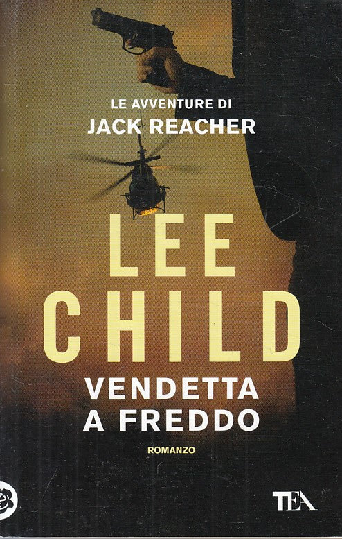 LN- VENDETTA A FREDDO JACK REACHER - LEE CHILD - TEA - BEST -- 2016 - B - YFS271