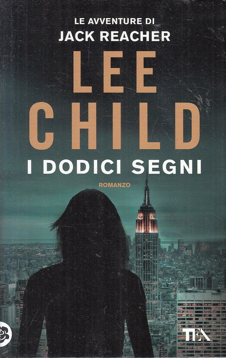 LN2- I DODICI SEGNI - LEE CHILD - TEA BEST - B - JXS136