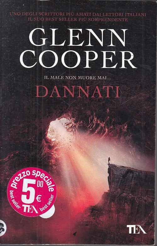 LN2- DANNATI IL MALE NON MUORE MAI - GLENN COOPER - TEA ---- B - JXS20