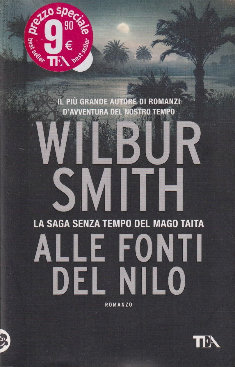 Alle fonti del nilo - Wilbur Smith - Tea Grandi - JXS231