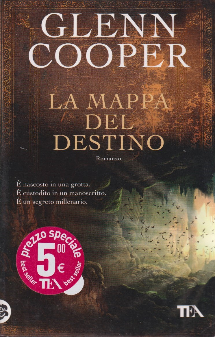 La mappa del destino - Glenn Cooper - Tea - JXS304