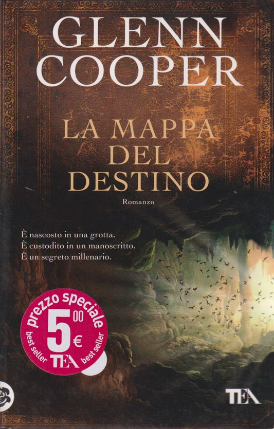 La mappa del destino - Glenn Cooper - Tea - JXS304