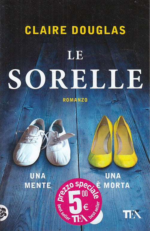 LN- LE SORELLE - DOUGLAS - TEA - SUPER TEA - 1a ED. - 2017 - B - ZDS78