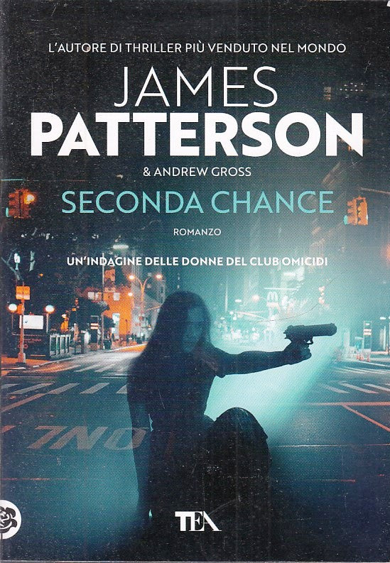 LN2- SECONDA CHANCE - JAMES PATTERSON ANDREW GROSS - TEA - B - JXS226