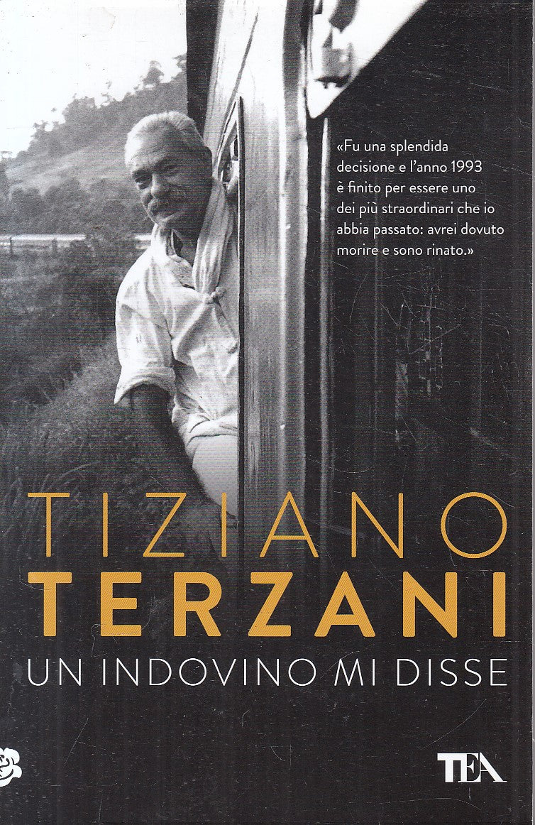 LN- UN INDOVINO MI DISSE - TIZIANO TERZANI - TEA - POCKET --- B - YFS209