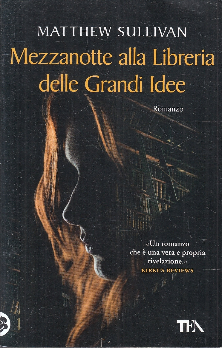 LN2- MEZANOTTE ALLA LIBRERIA DELLE GRANDI IDEE - SULLIVAN - TEA - B - JXS10