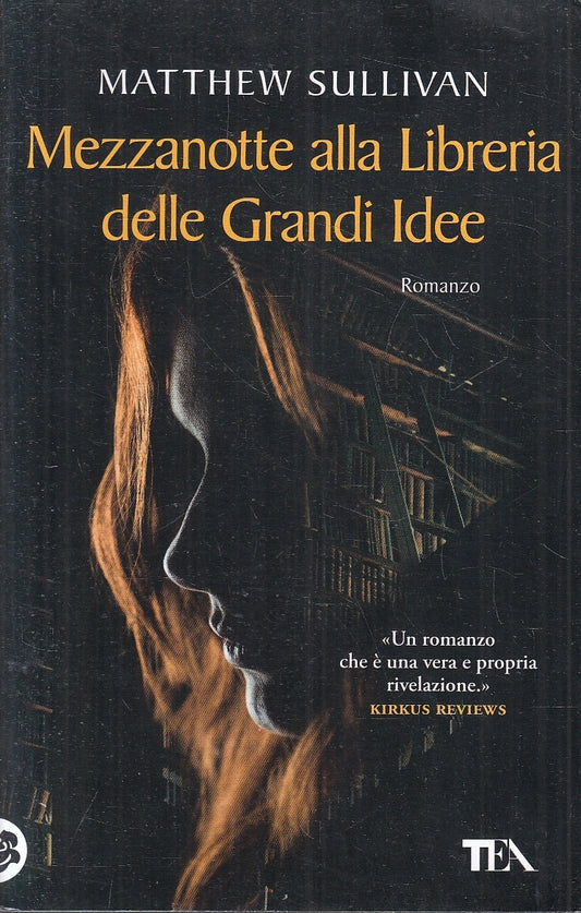 LN2- MEZANOTTE ALLA LIBRERIA DELLE GRANDI IDEE - SULLIVAN - TEA - B - JXS10