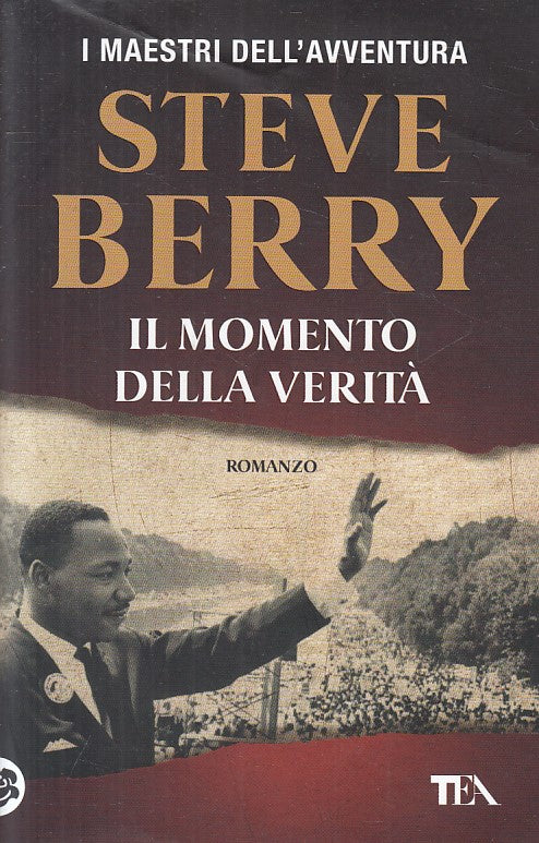 LN- IL MOMENTO DELLA VERITA' - BERRY - TEA - AVVENTURA- 1a ED.- 2019 - B - ZFS72