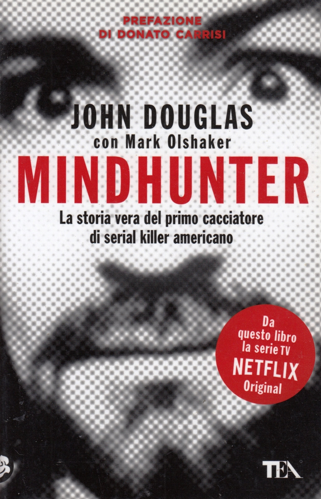Mindhunter - John Douglas Mark Olshaker - Tea Varia Best Seller - ZFS139