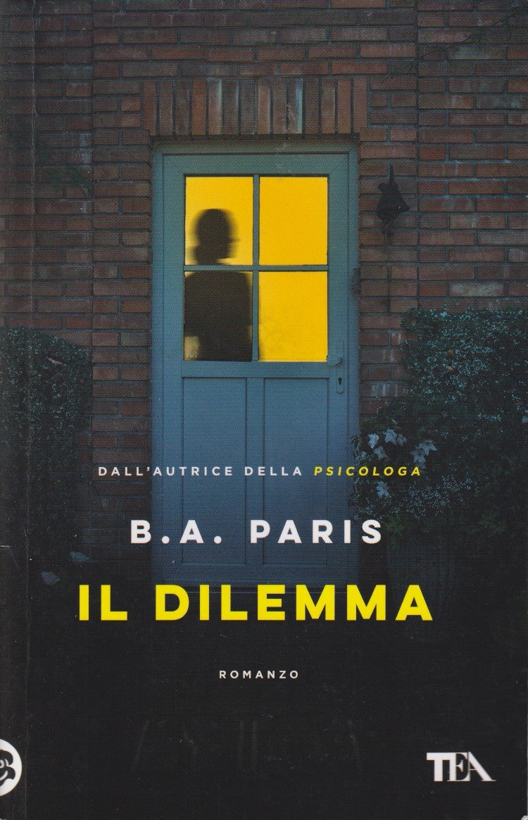 Il dilemma - B.A. Paris - Tea - JXS239