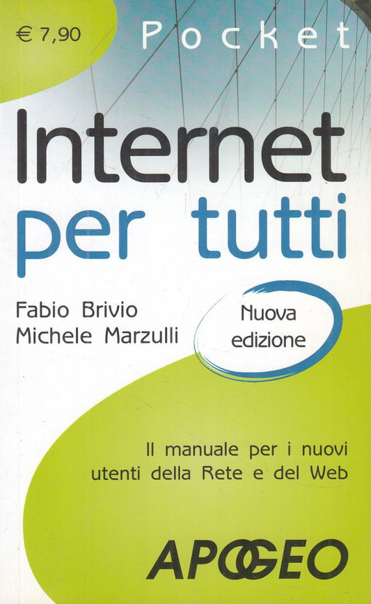 LN2- INTERNET PER TUTTI - FABIO BRIVIO MICHELE MARZULLI- APOGEO POCKET- B- JXS67