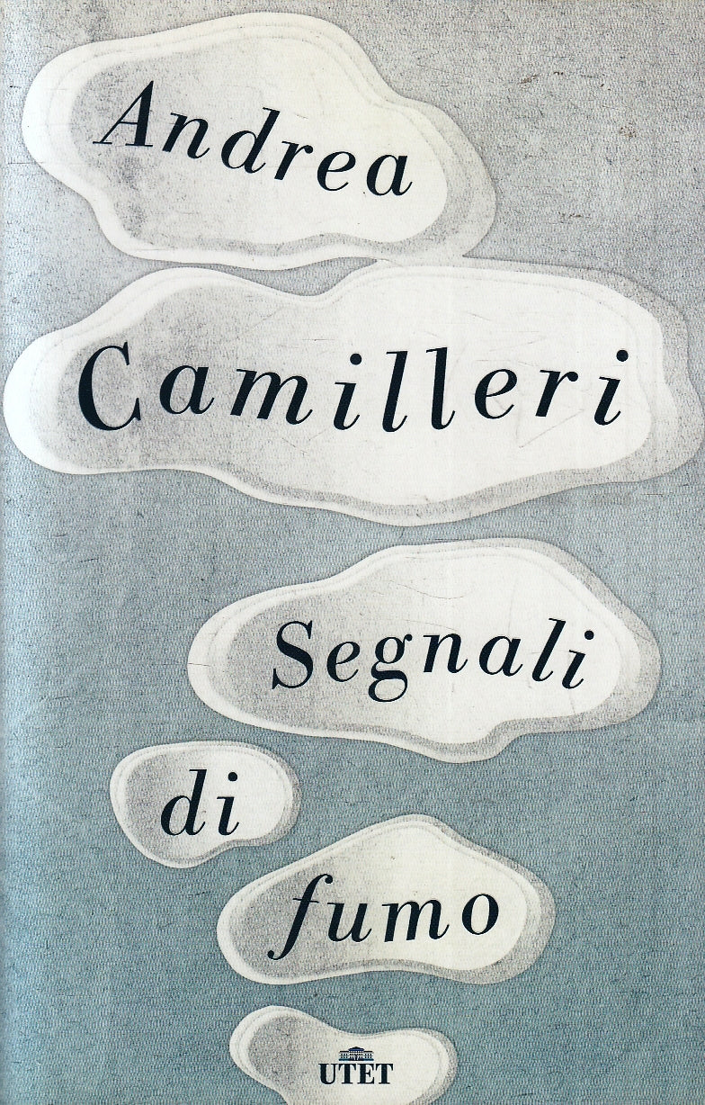 LN- SEGNALI DI FUMO - ANDREA CAMILLERI - UTET --- 2014 - B - YFS174