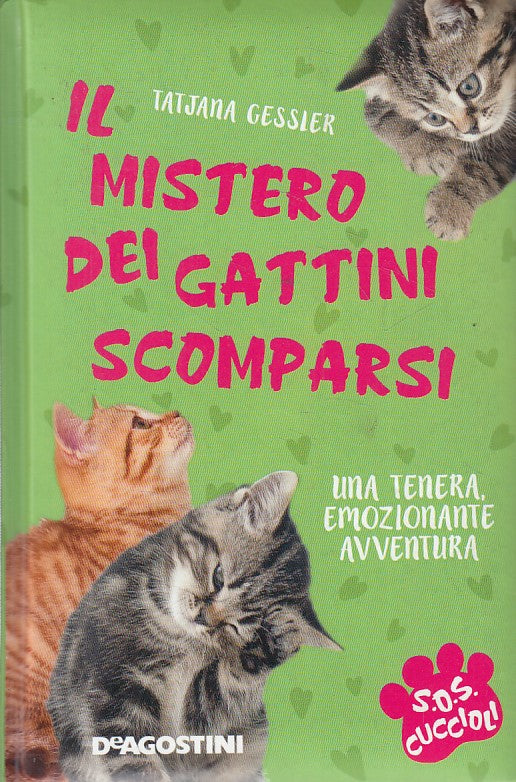 LN- IL MISTERO DEI GATTINI SCOMPARSO - GESSIER - DEAGOSTINI --- 2015 - C - ZFS16