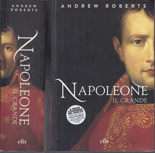 LS- NAPOLEONE IL GRANDE - ANDREW ROBERTS - UTET --- 2016 - B - MLT1