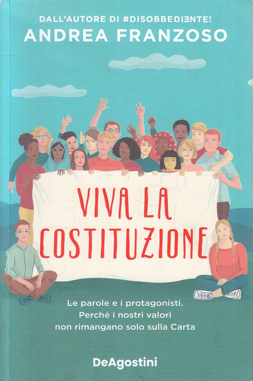 LN2- VIVA LA COSTITUZIONE - ANDREA FRANZOSO - DEAGOSTINI - B - JXS317