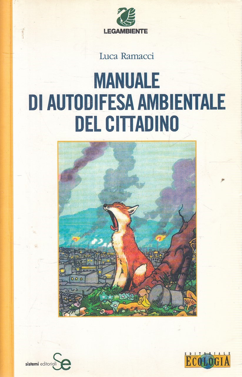 LZ- MANUALE AUTODIFESA AMBIENTALE CITTADINO - RAMACCI - SISTEMI --- 2002- YFS481