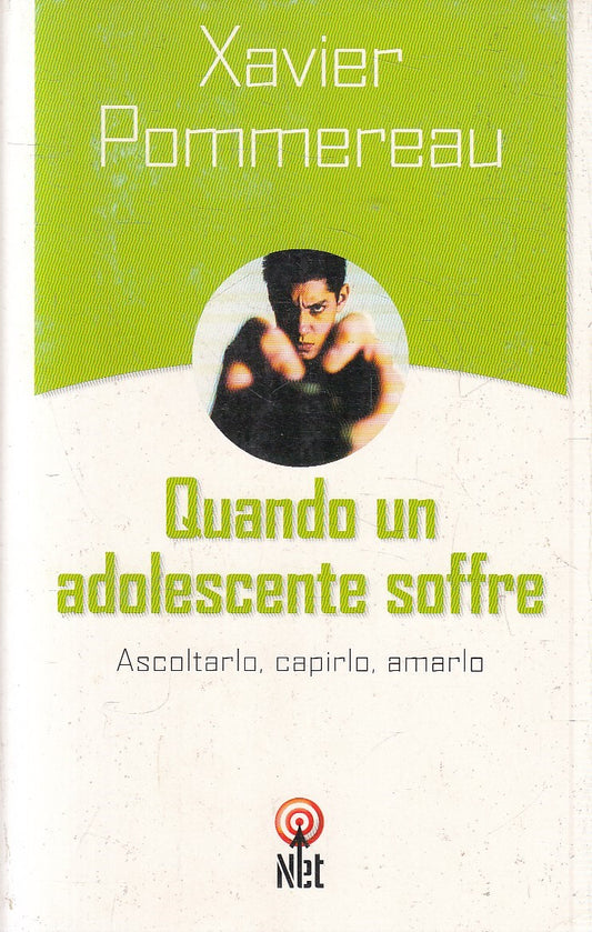 QUANDO UN ADOLESCENTE SOFFRE - XAVIER POMMEREAU - NET - B - JXS216