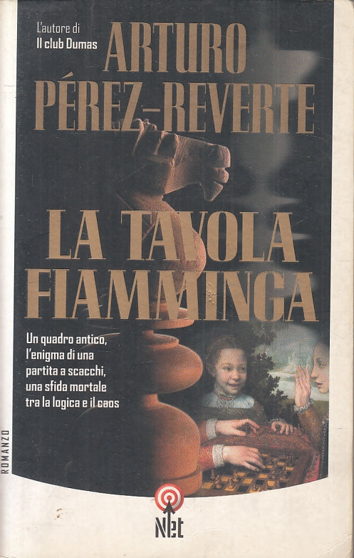 LN- LA TAVOLA FIAMMINGA - ARTURO PEREZ REVERTE - NET --- 1990 - B - ZFS530