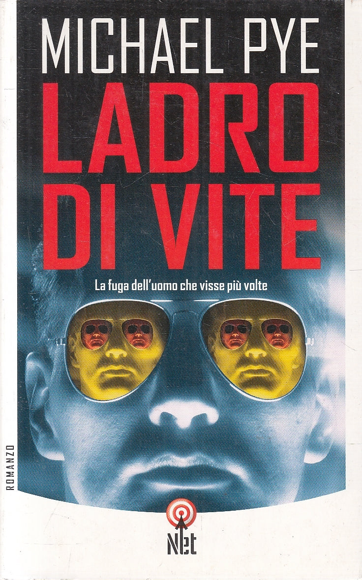 LN2- LADRO DI VITE - MICHAEL PYE - NET NARRATIVA - B - JXS134
