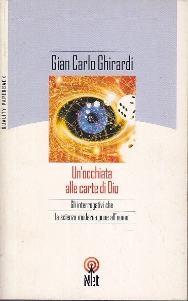 LD- UN'OCCHIATA ALLE CARTE DI DIO - GHIRARDI - IL SAGGIATORE --- 2003- B- YDS566