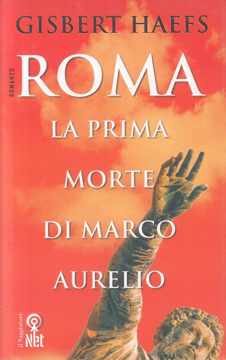 LN2- ROMA LA PRIMA MORTE DI MARCO AURELIO - HAEFS - NET SAGGIATORE - B - JXS135